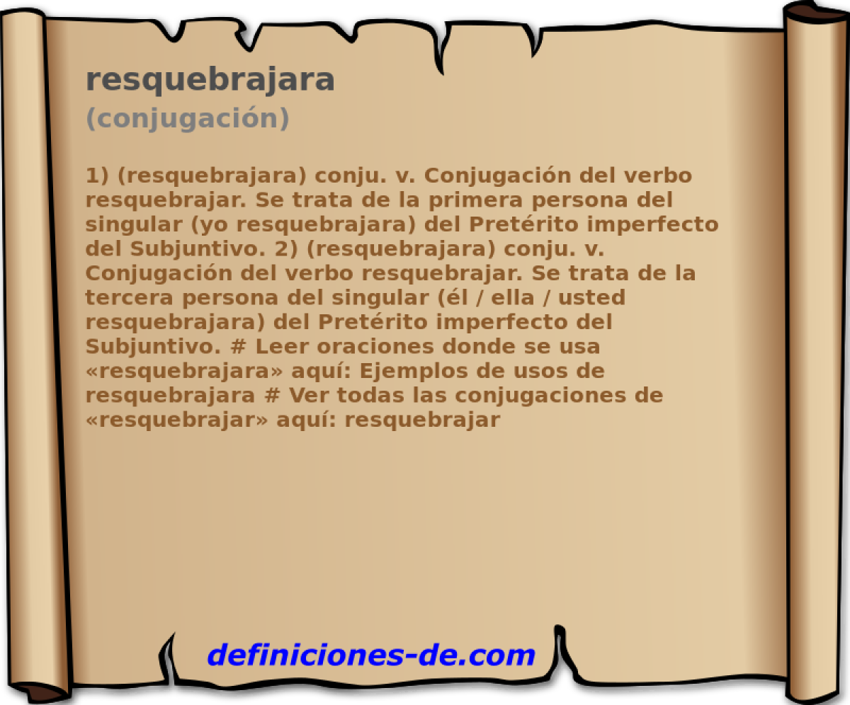 resquebrajara (conjugacin)