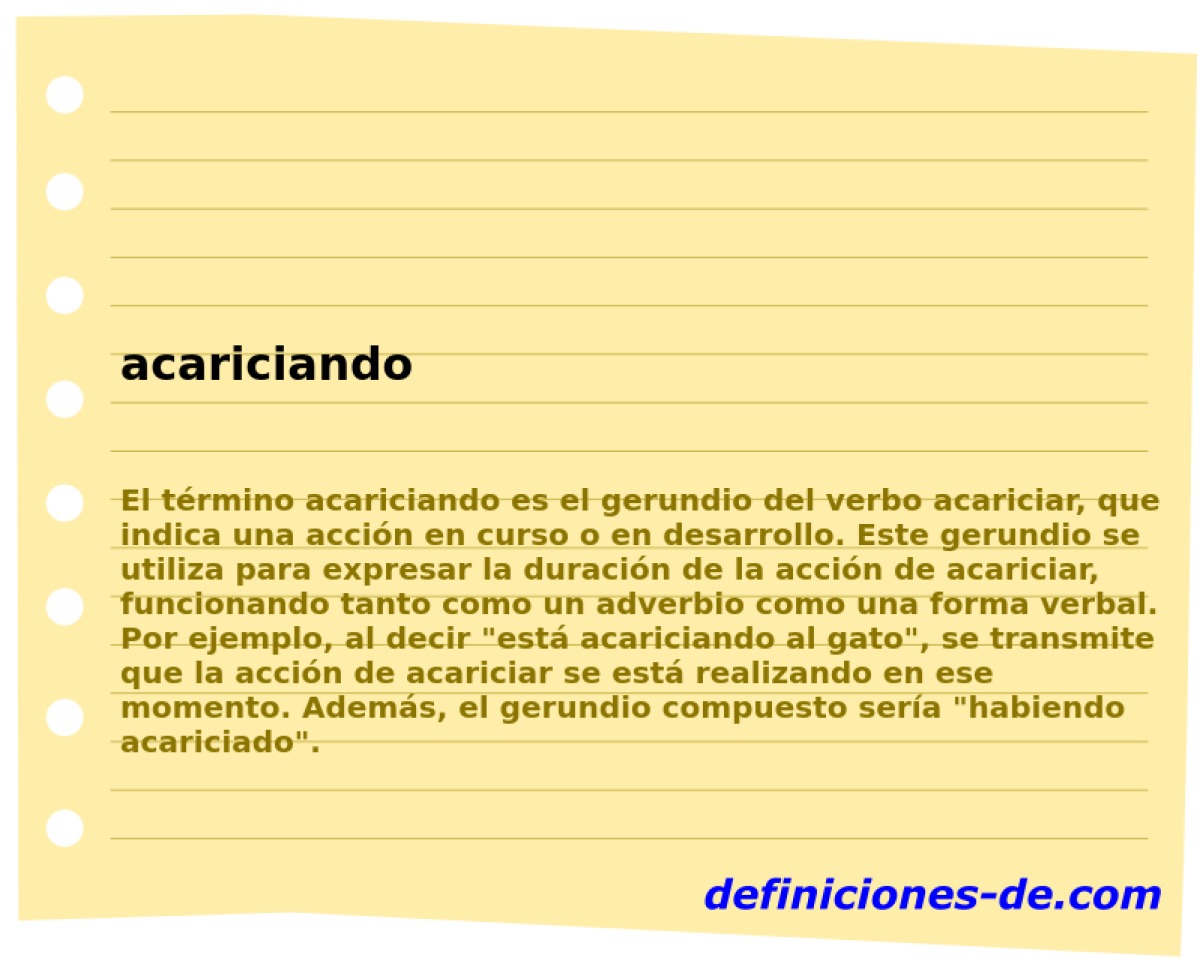 Significado de «acariciando»