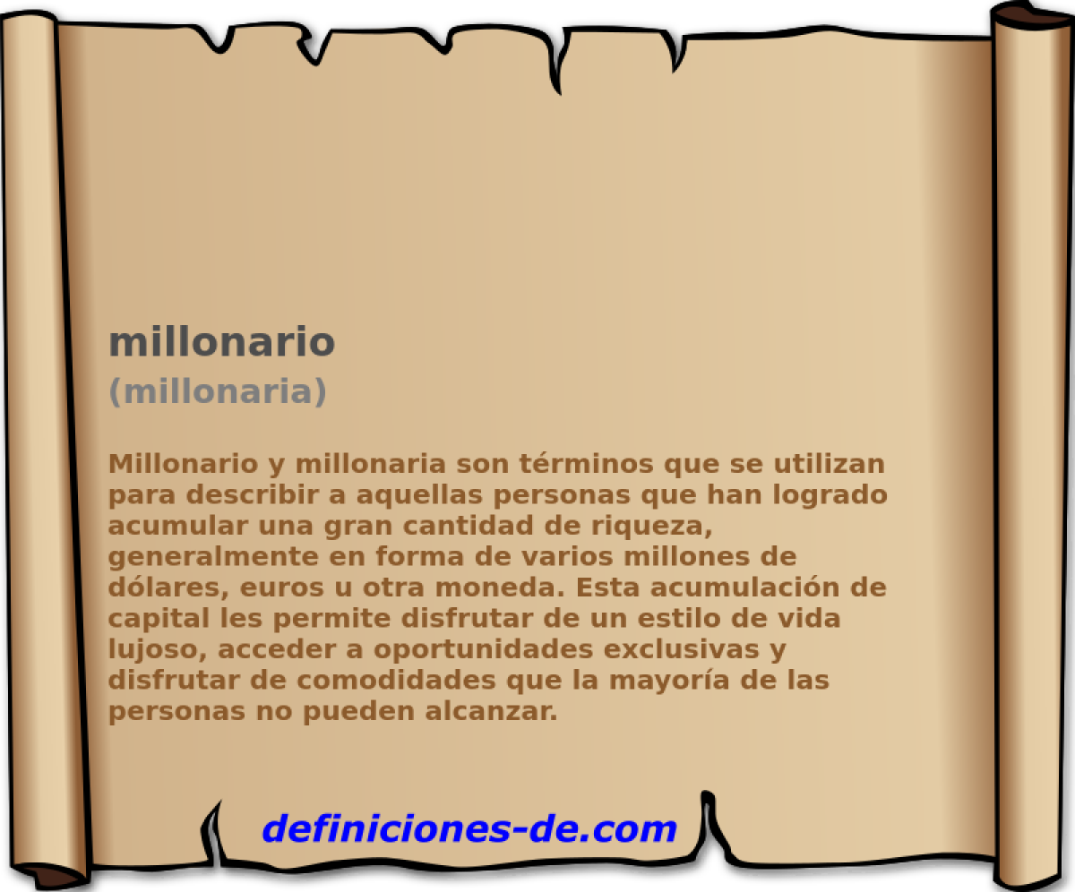 millonario (millonaria)