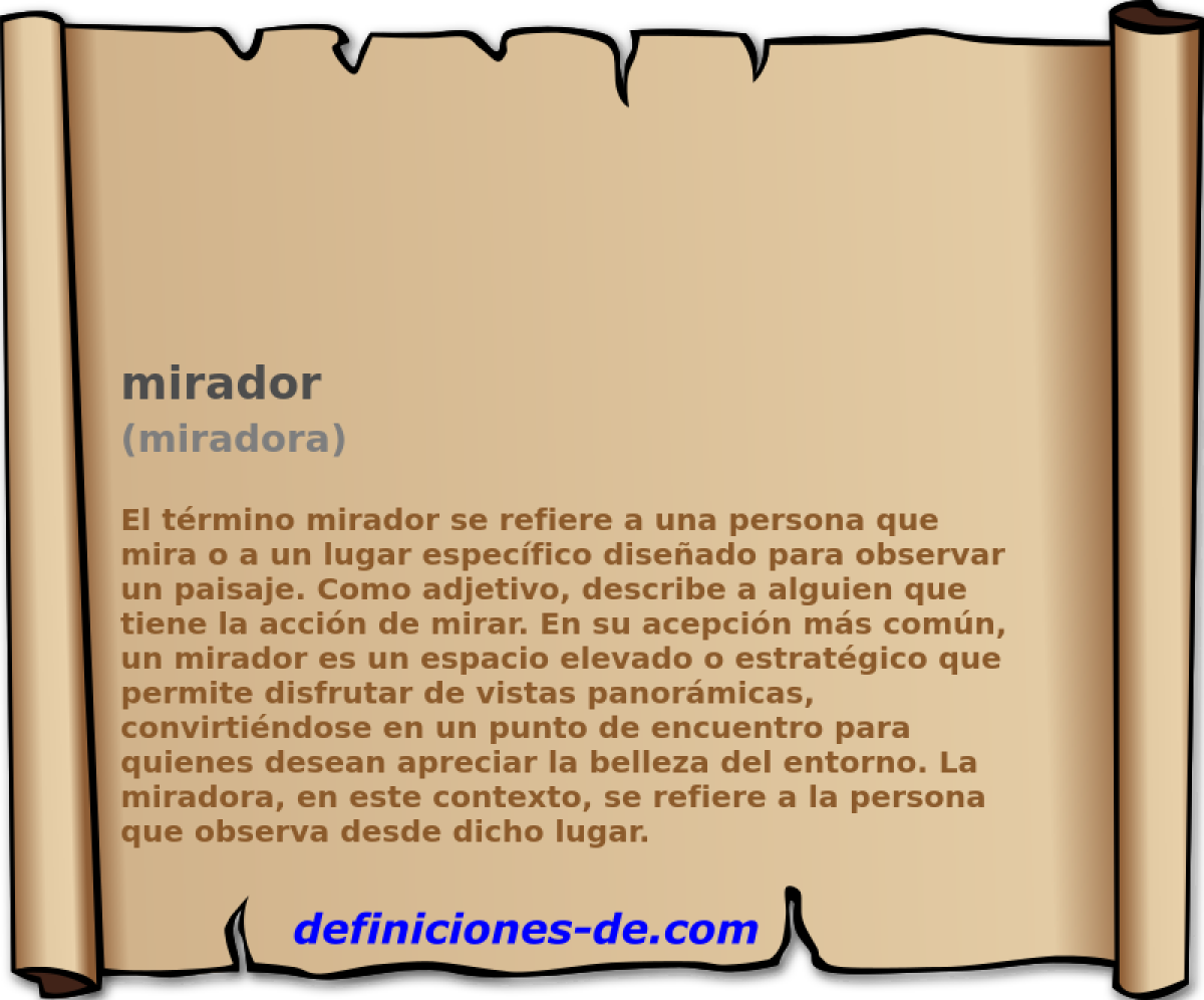 mirador (miradora)