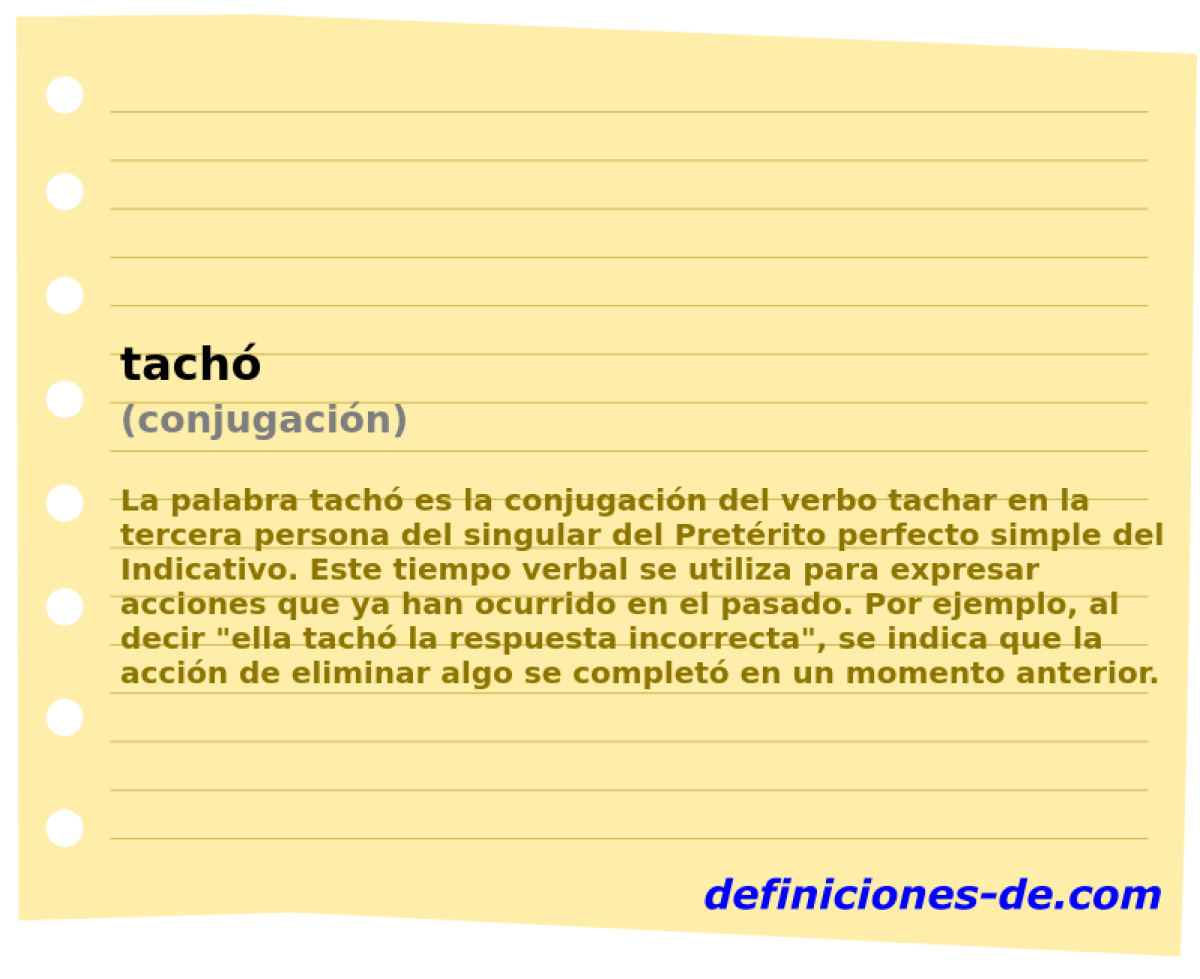 Tachó (conjugación) Significado de tachó