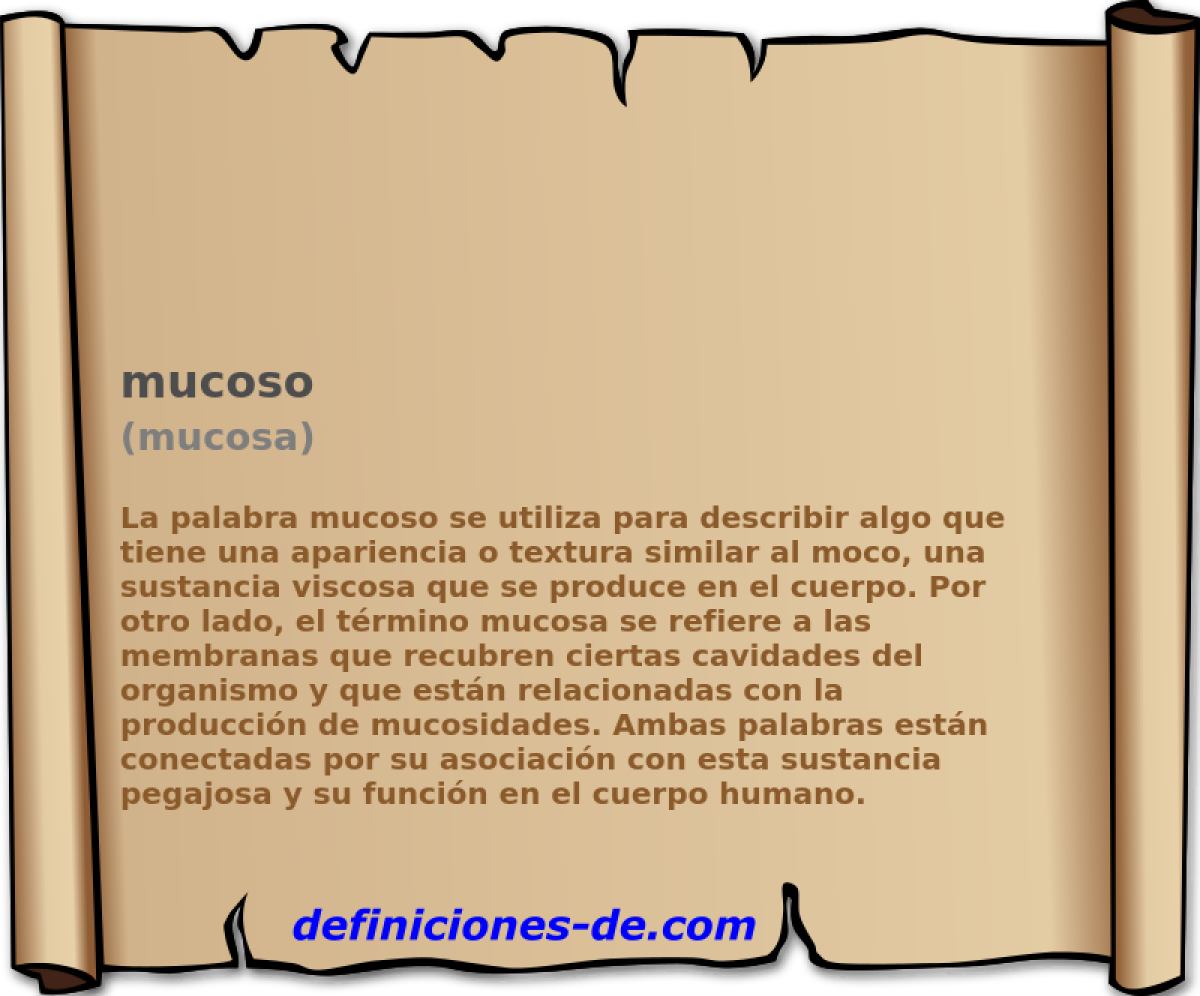 mucoso (mucosa)