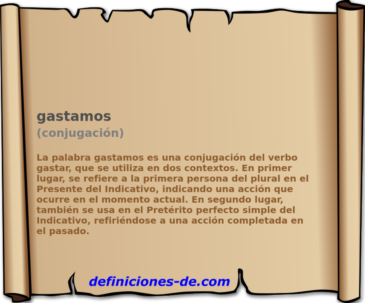 gastamos (conjugaci�n)