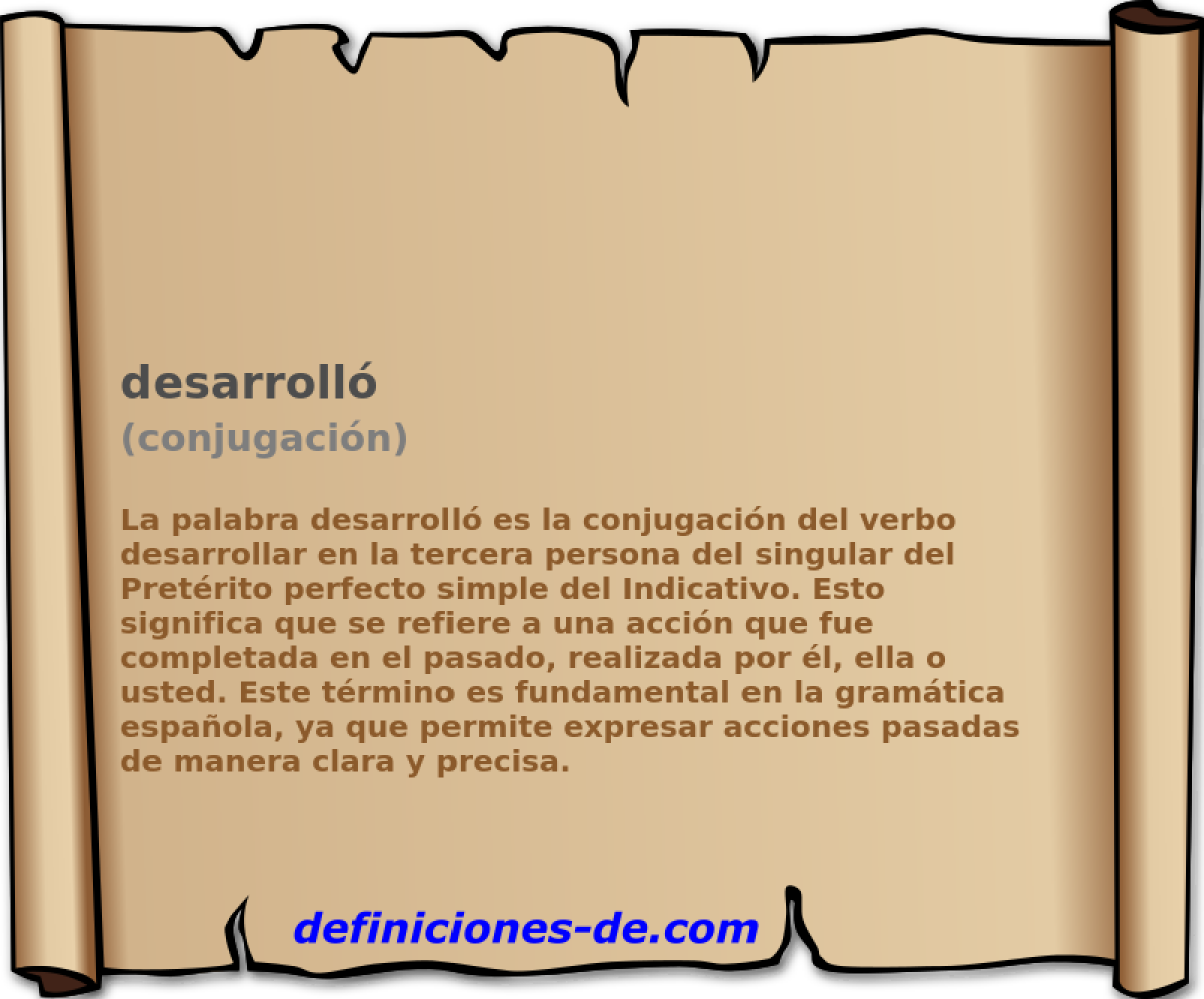 desarroll� (conjugaci�n)