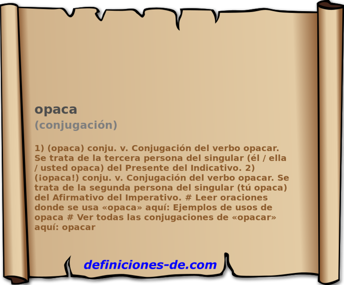 opaca (conjugacin)