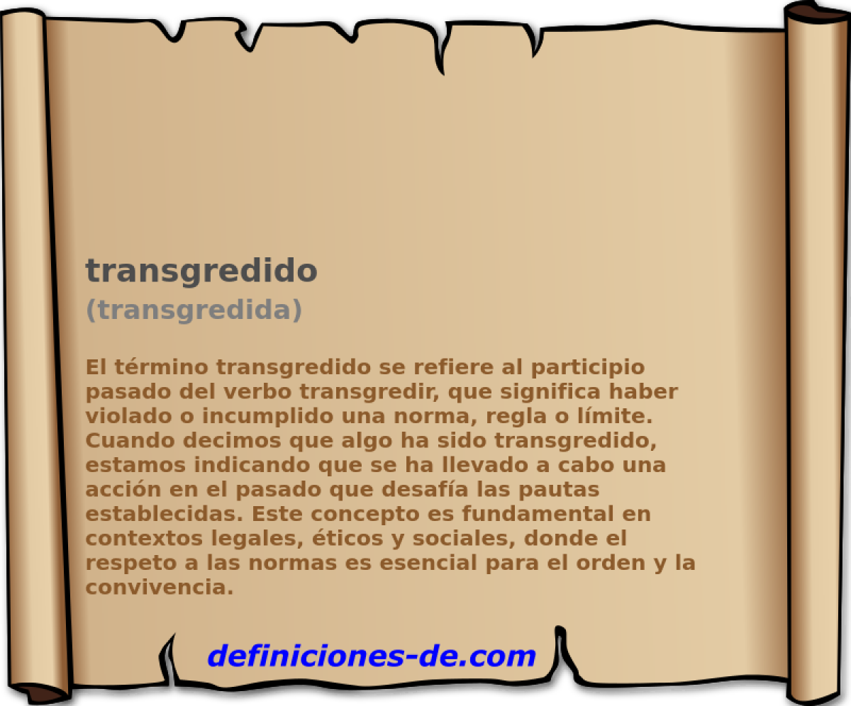 transgredido (transgredida)