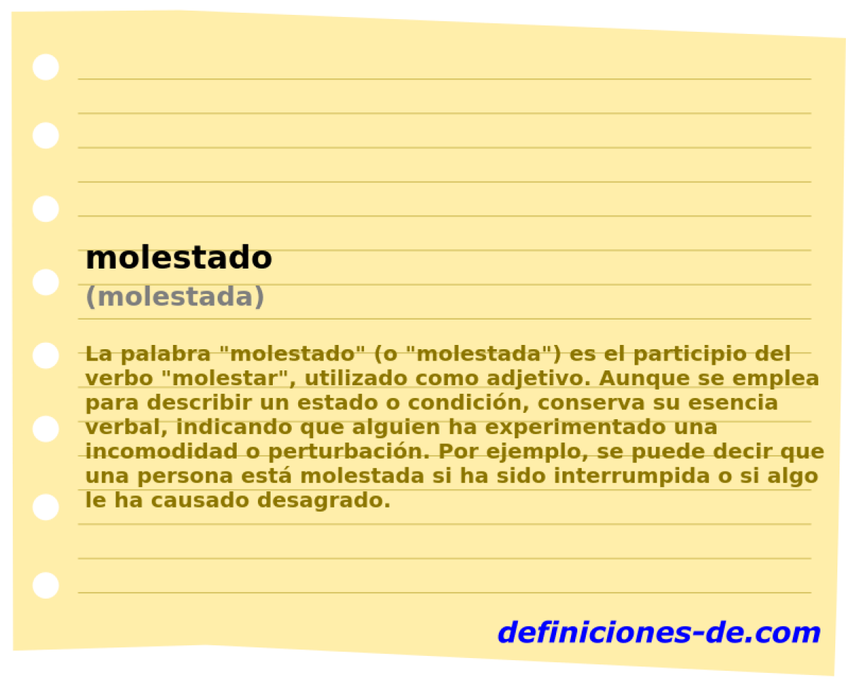 Significado de «molestado (molestada)»