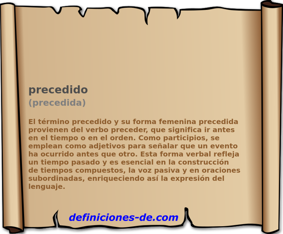 precedido (precedida)