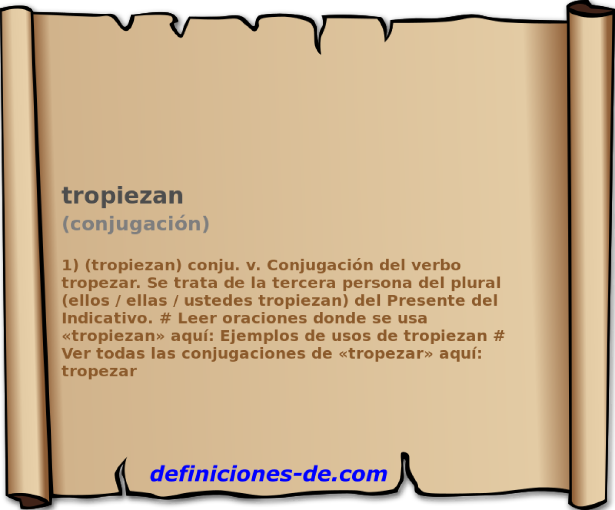tropiezan (conjugacin)
