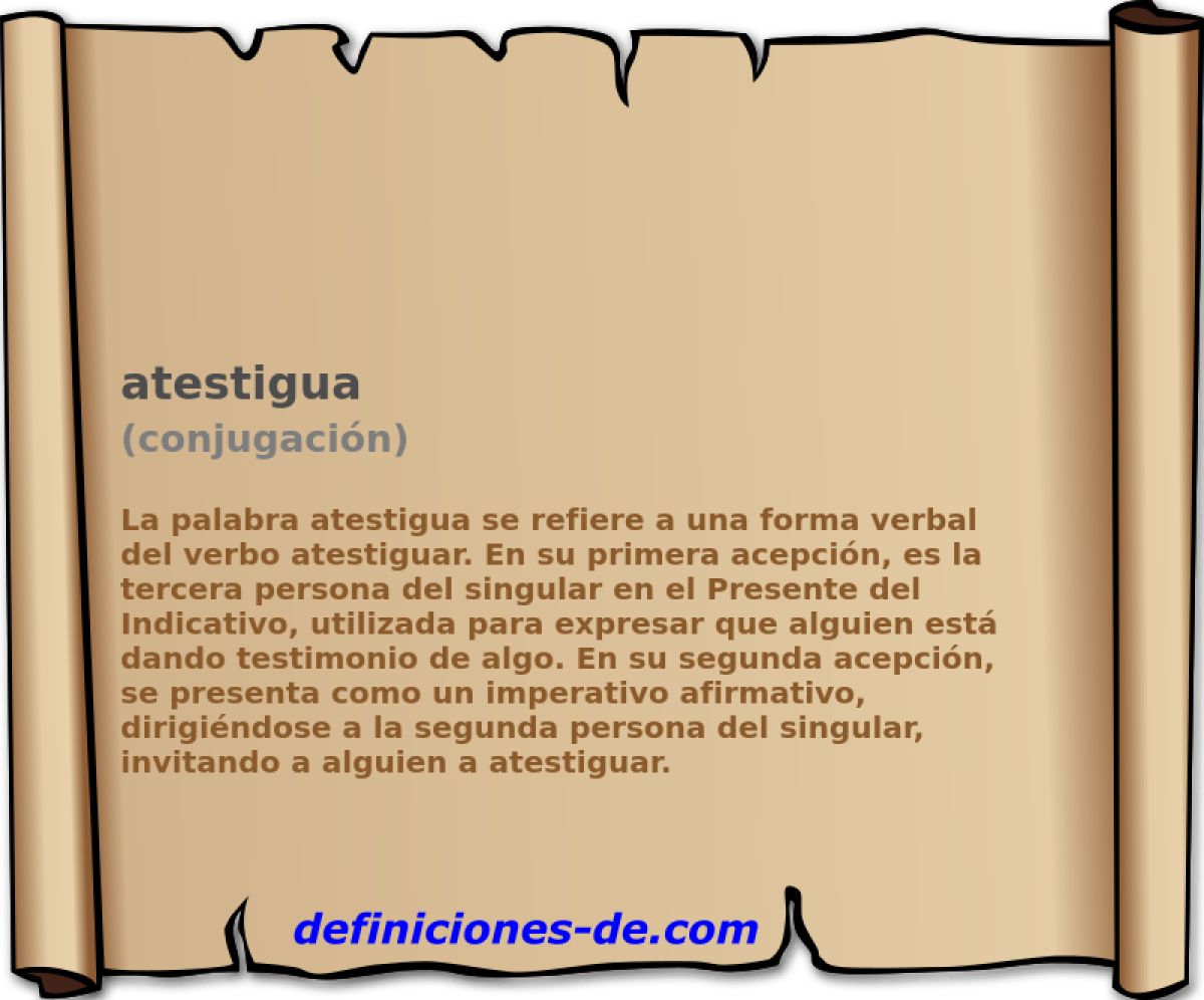 atestigua (conjugaci�n)