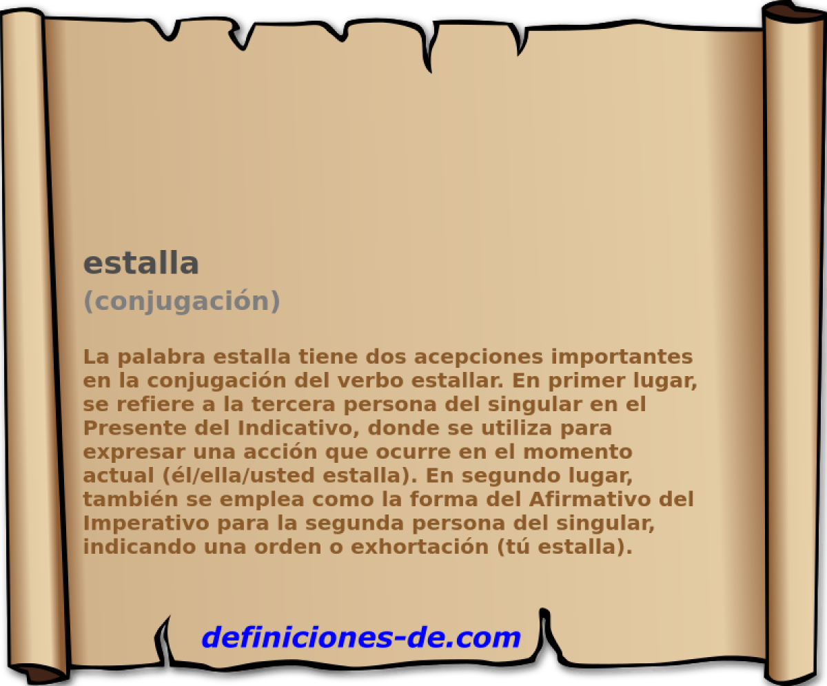 estalla (conjugaci�n)