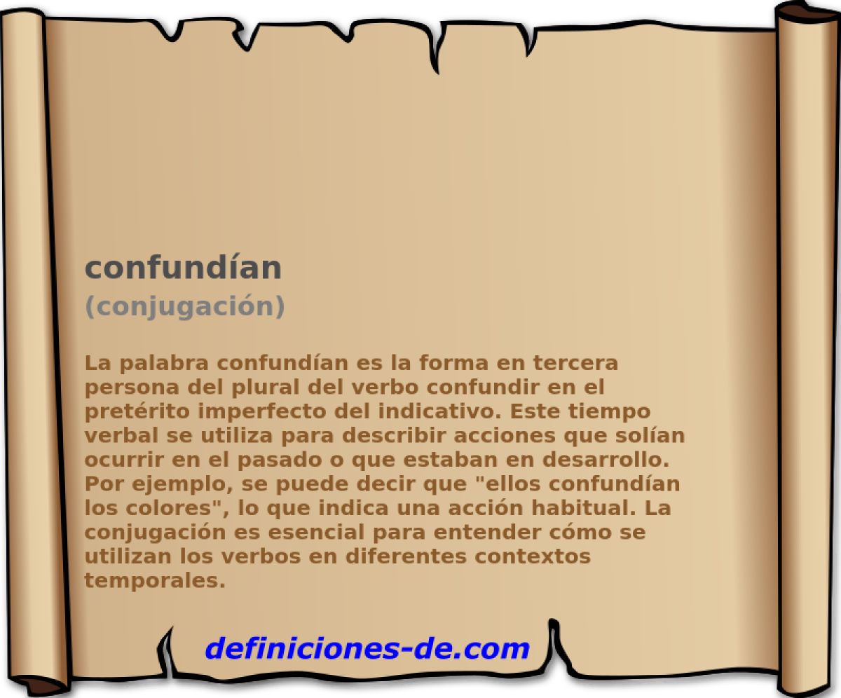 confund�an (conjugaci�n)