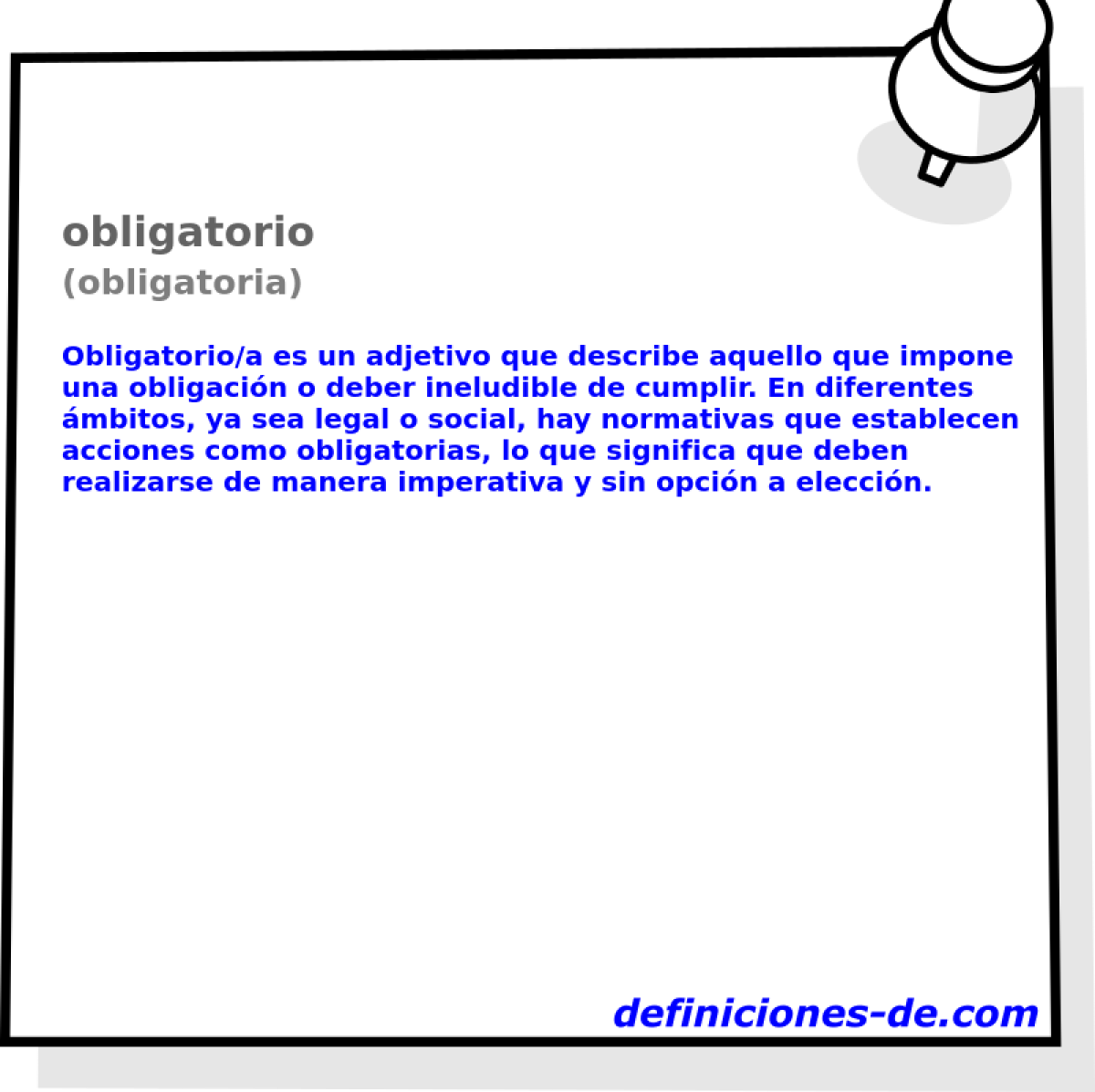 obligatorio (obligatoria)