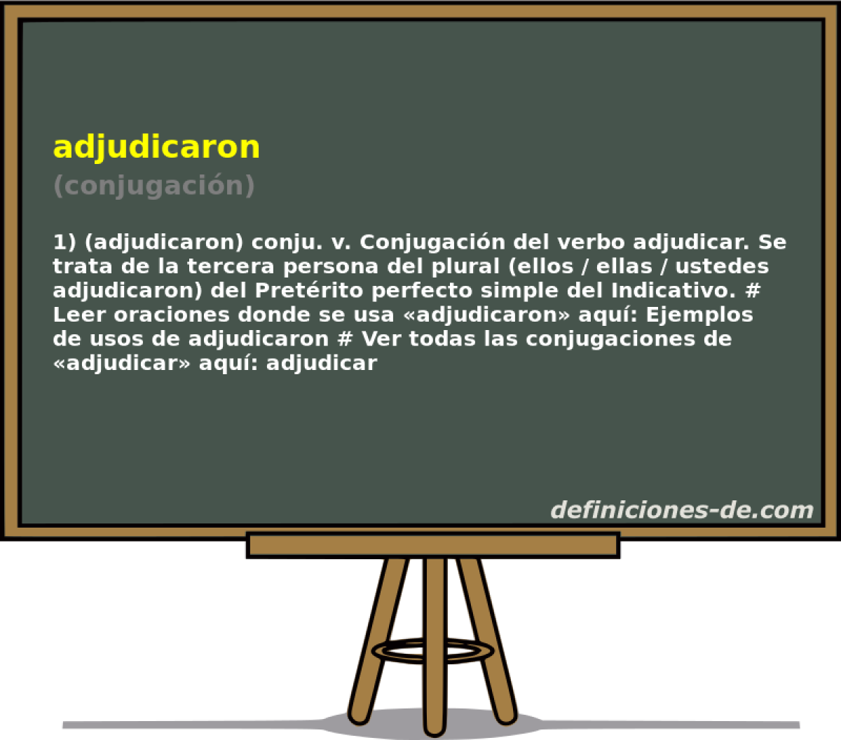 adjudicaron (conjugacin)