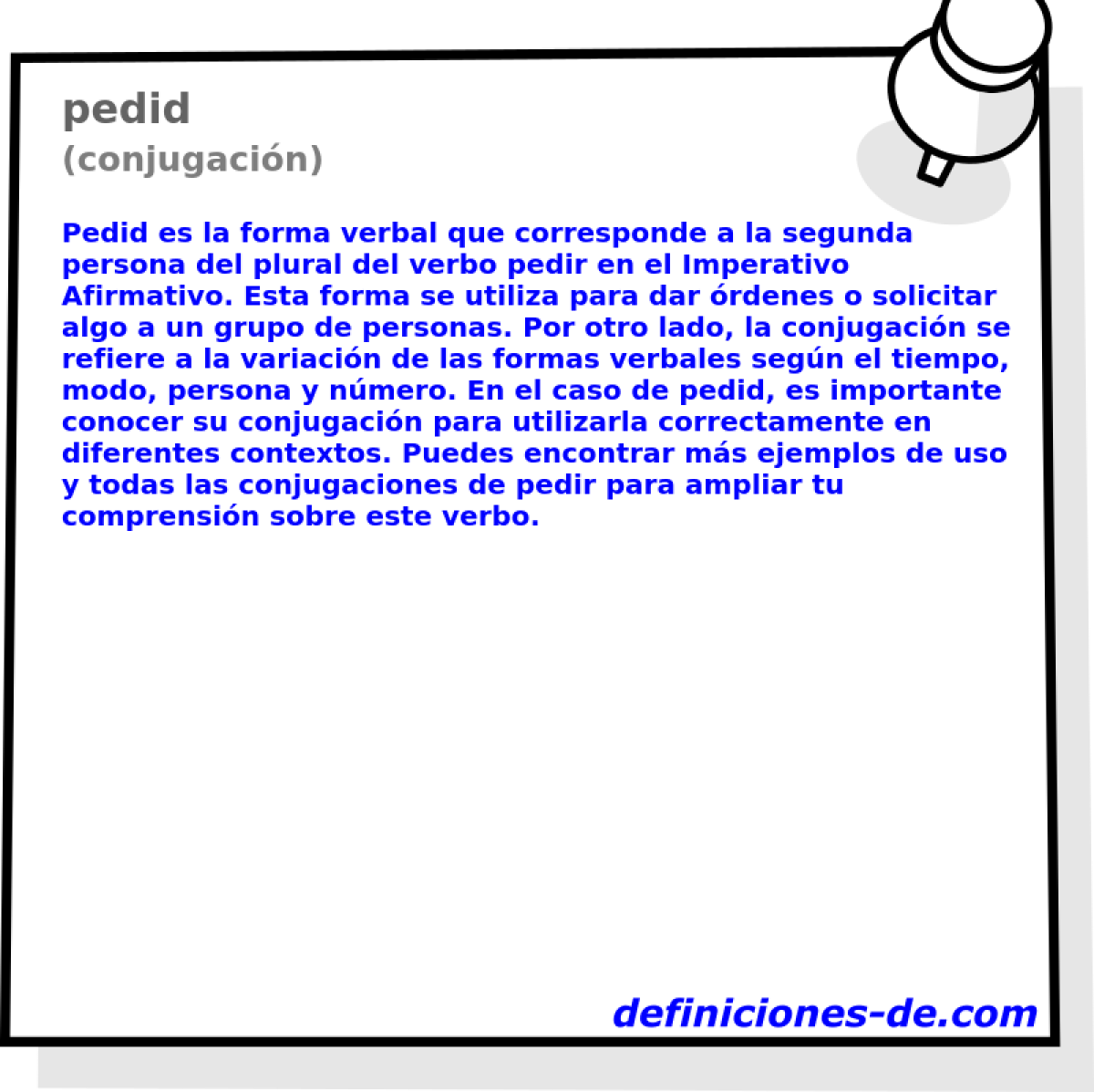 pedid (conjugaci�n)