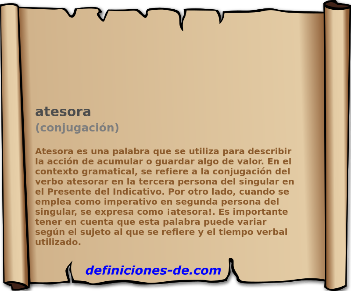 atesora (conjugaci�n)