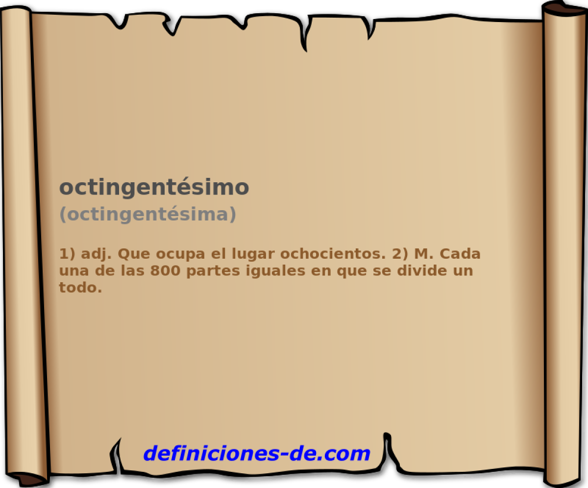 octingentsimo (octingentsima)