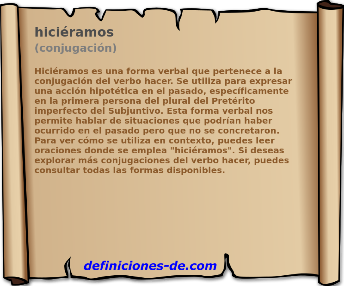 hiciéramos (conjugación)