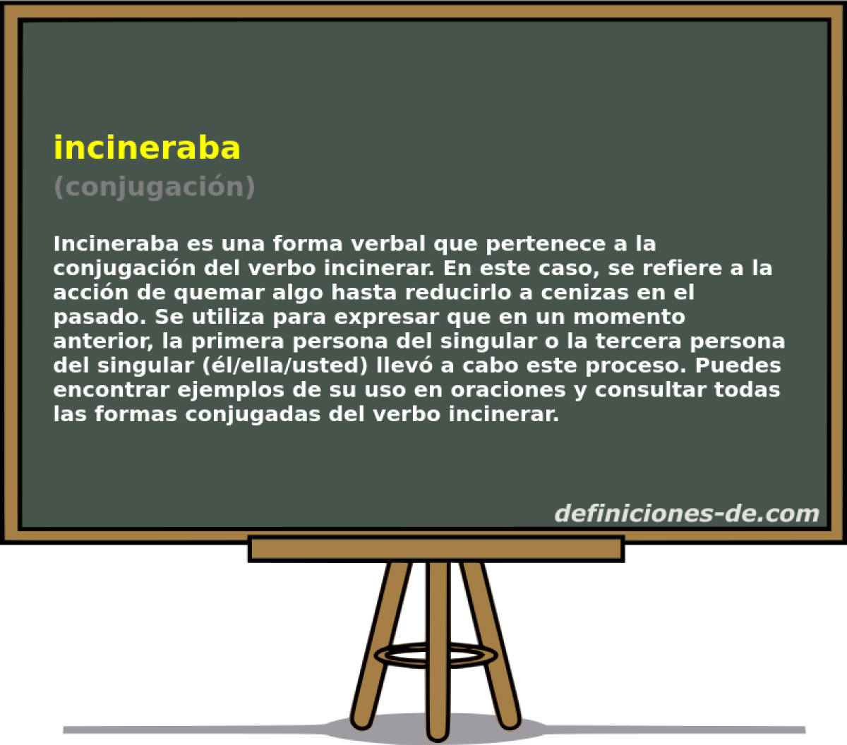 incineraba (conjugaci�n)