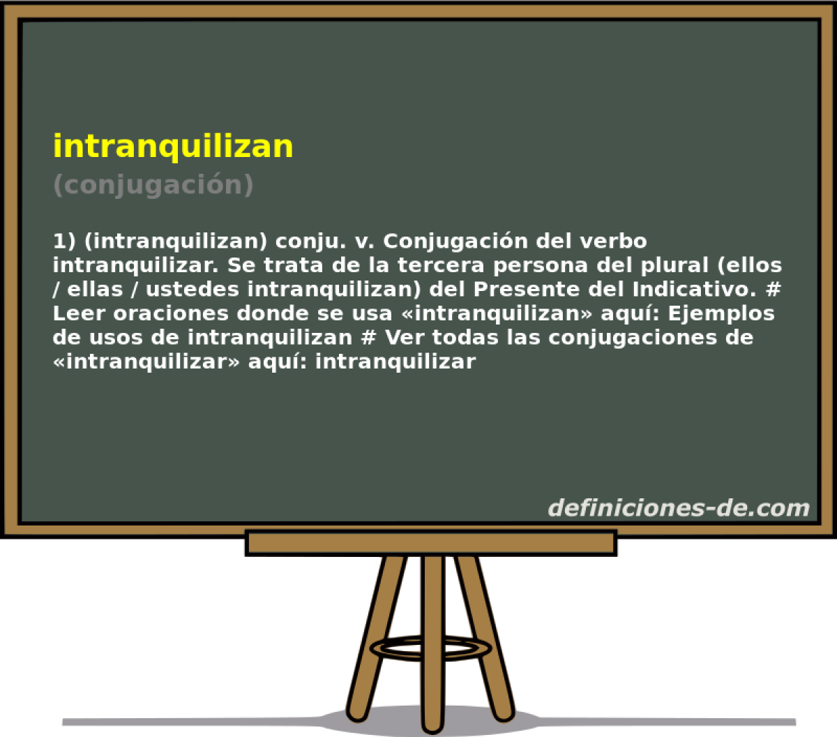 intranquilizan (conjugacin)