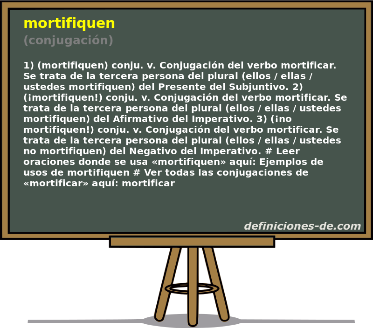 mortifiquen (conjugacin)