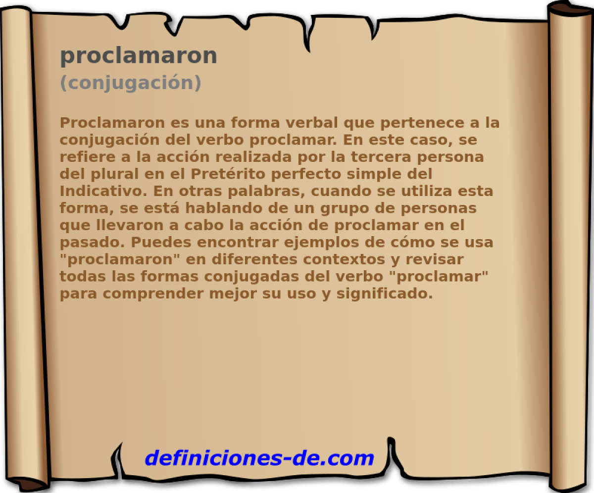 proclamaron (conjugación)