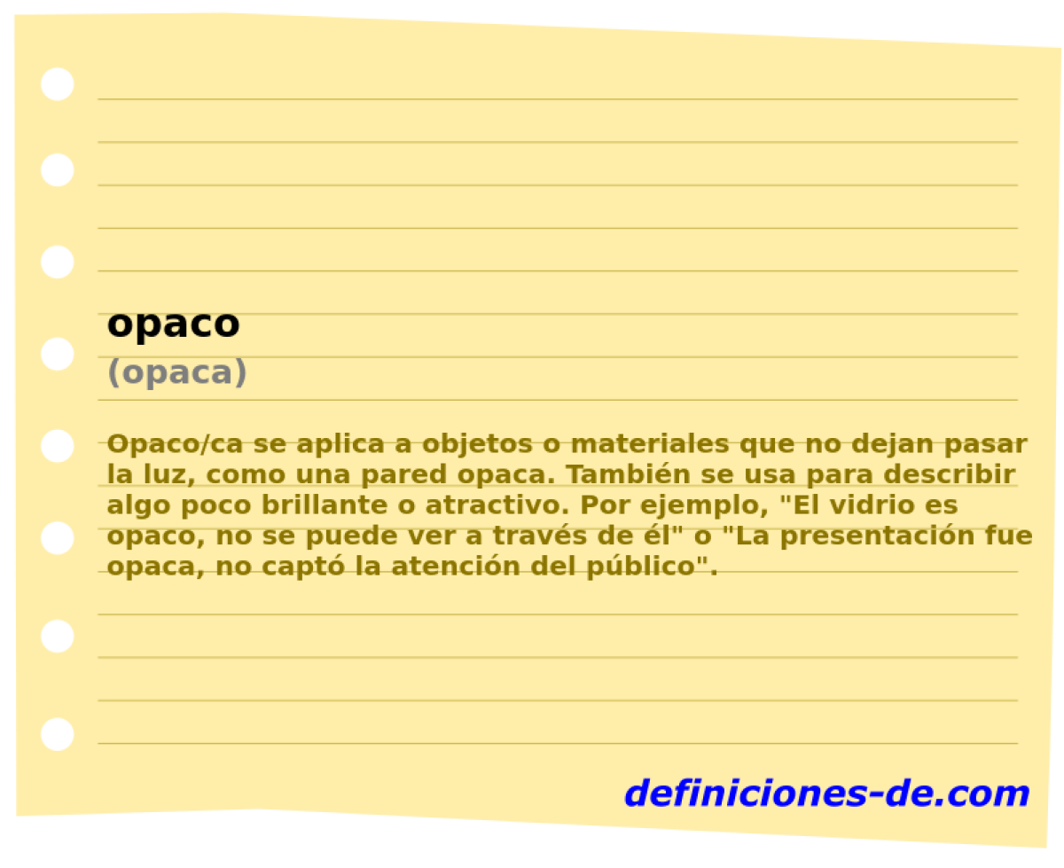 opaco (opaca)