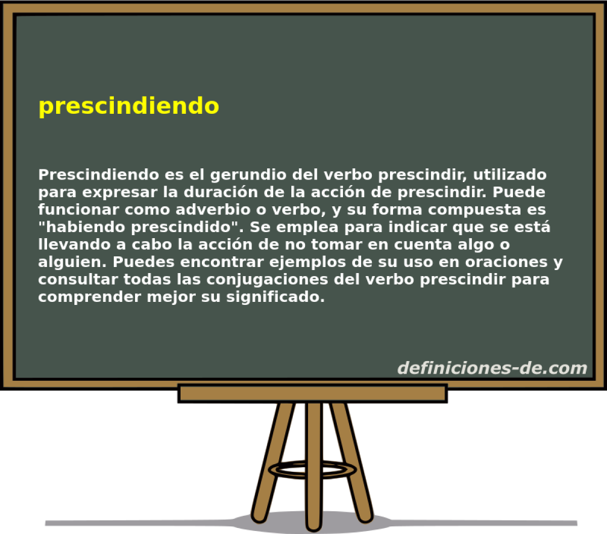 Significado de «prescindiendo»