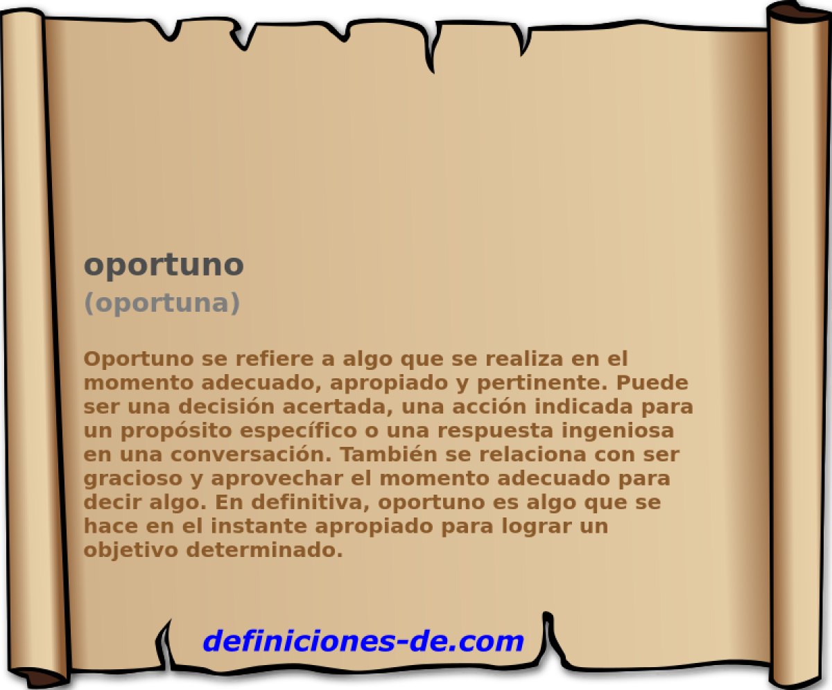 oportuno (oportuna)