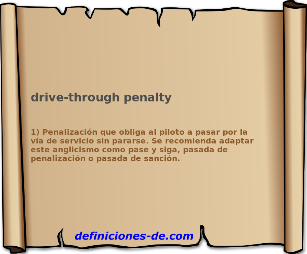 drive-through penalty 