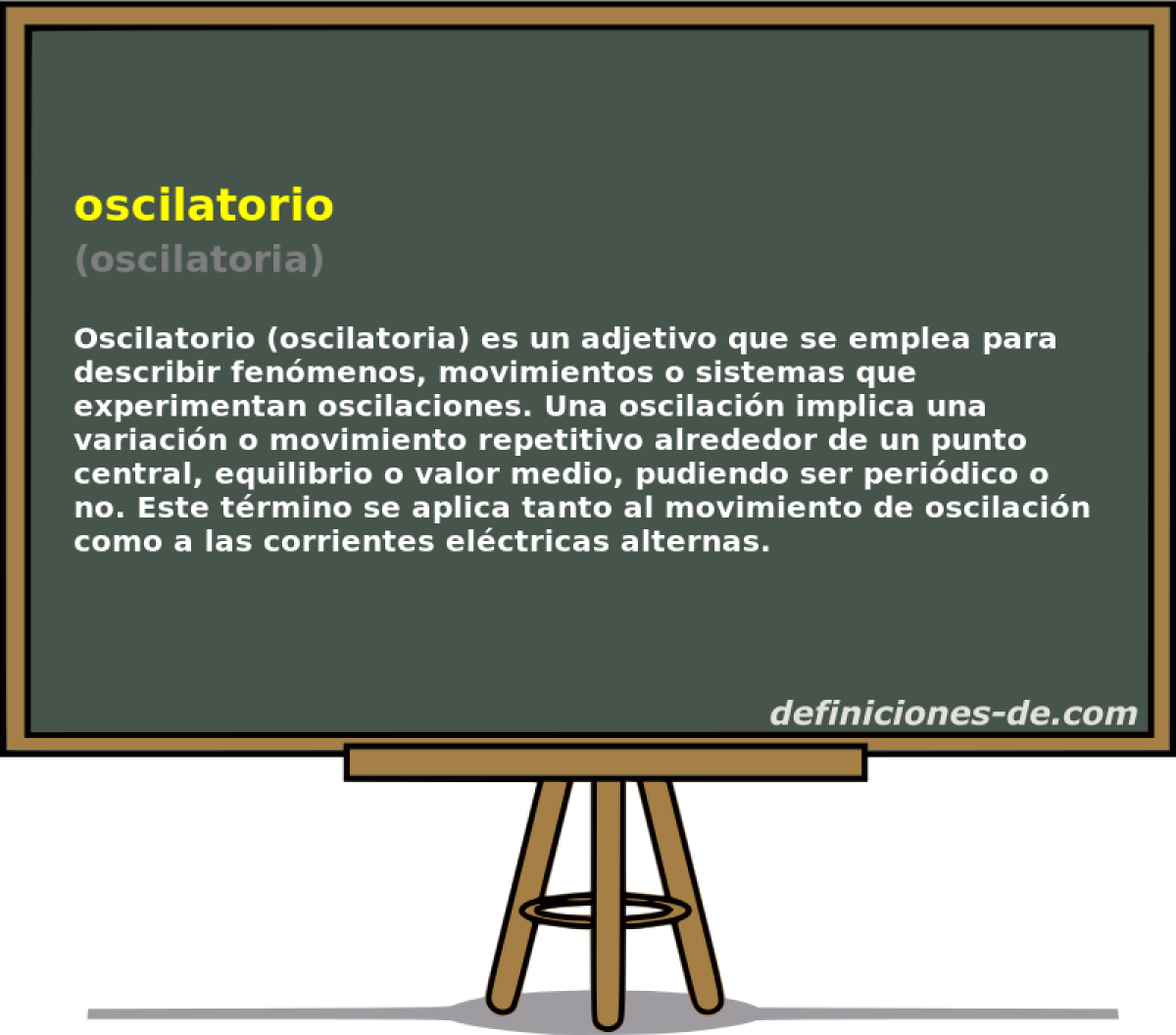 oscilatorio (oscilatoria)