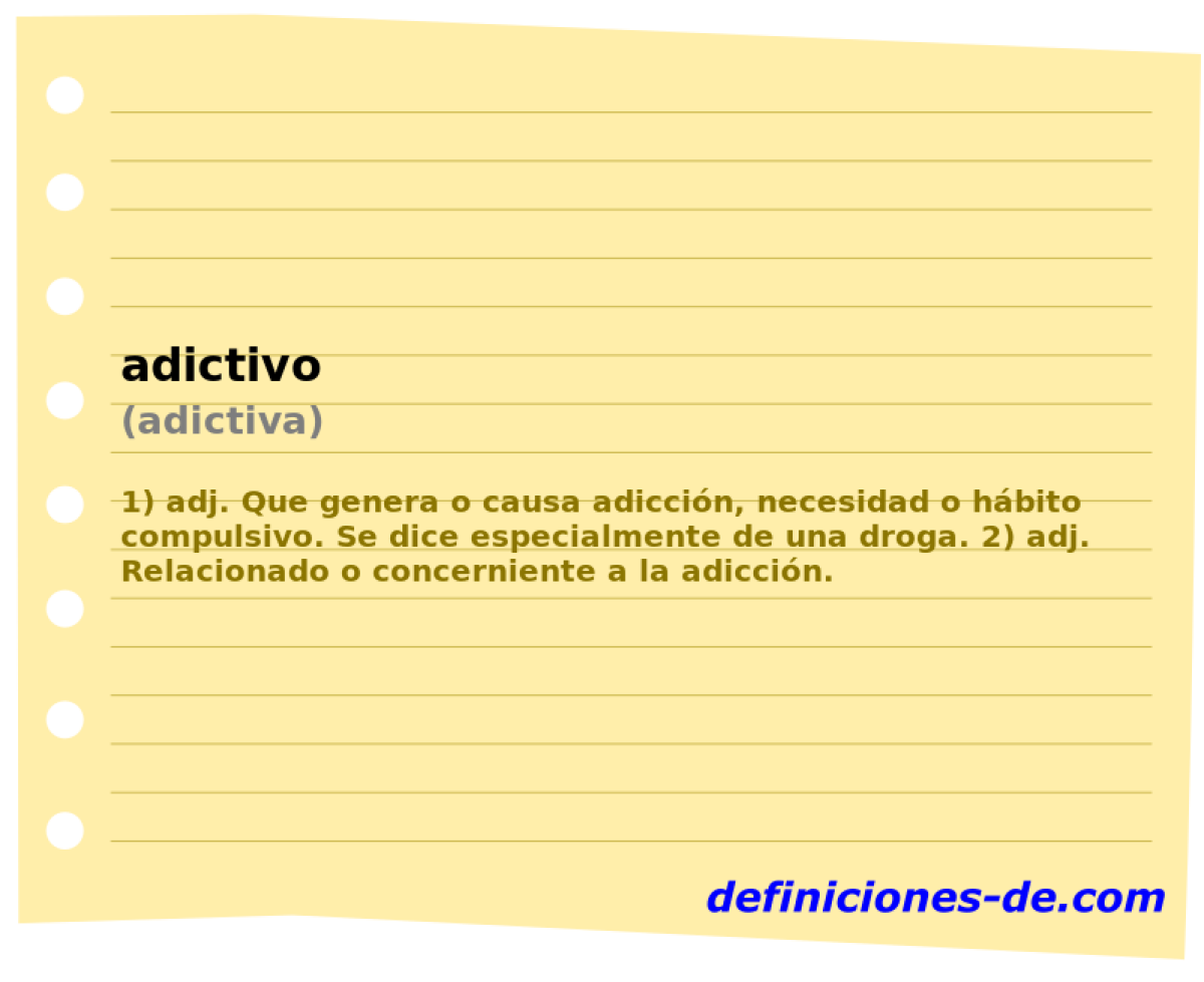 adictivo (adictiva)
