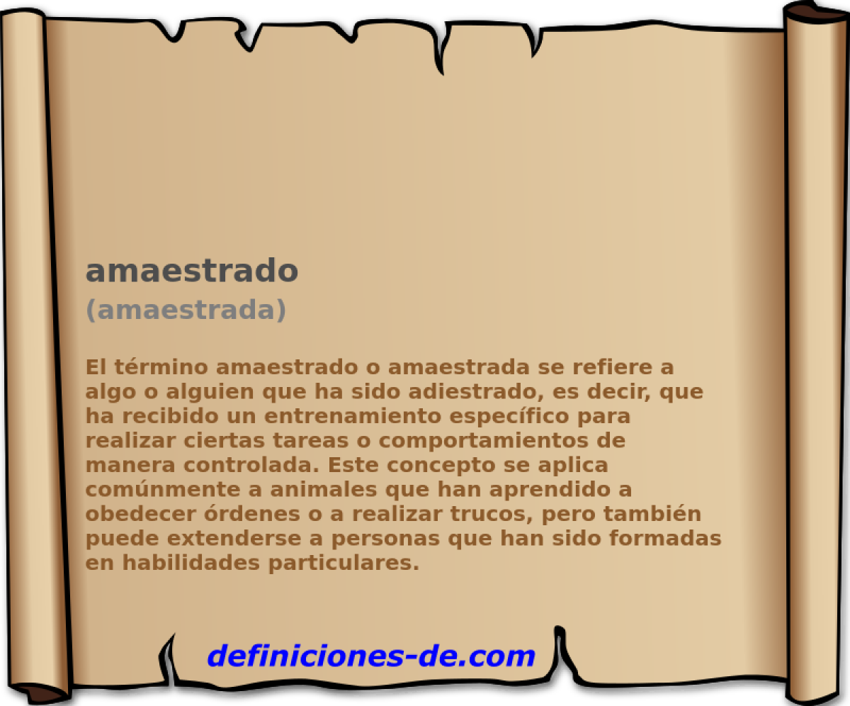 amaestrado (amaestrada)