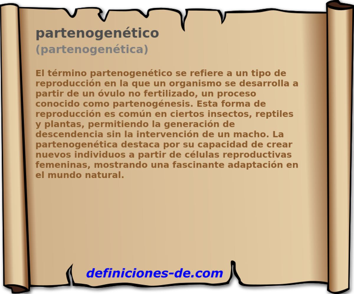 partenogentico (partenogentica)