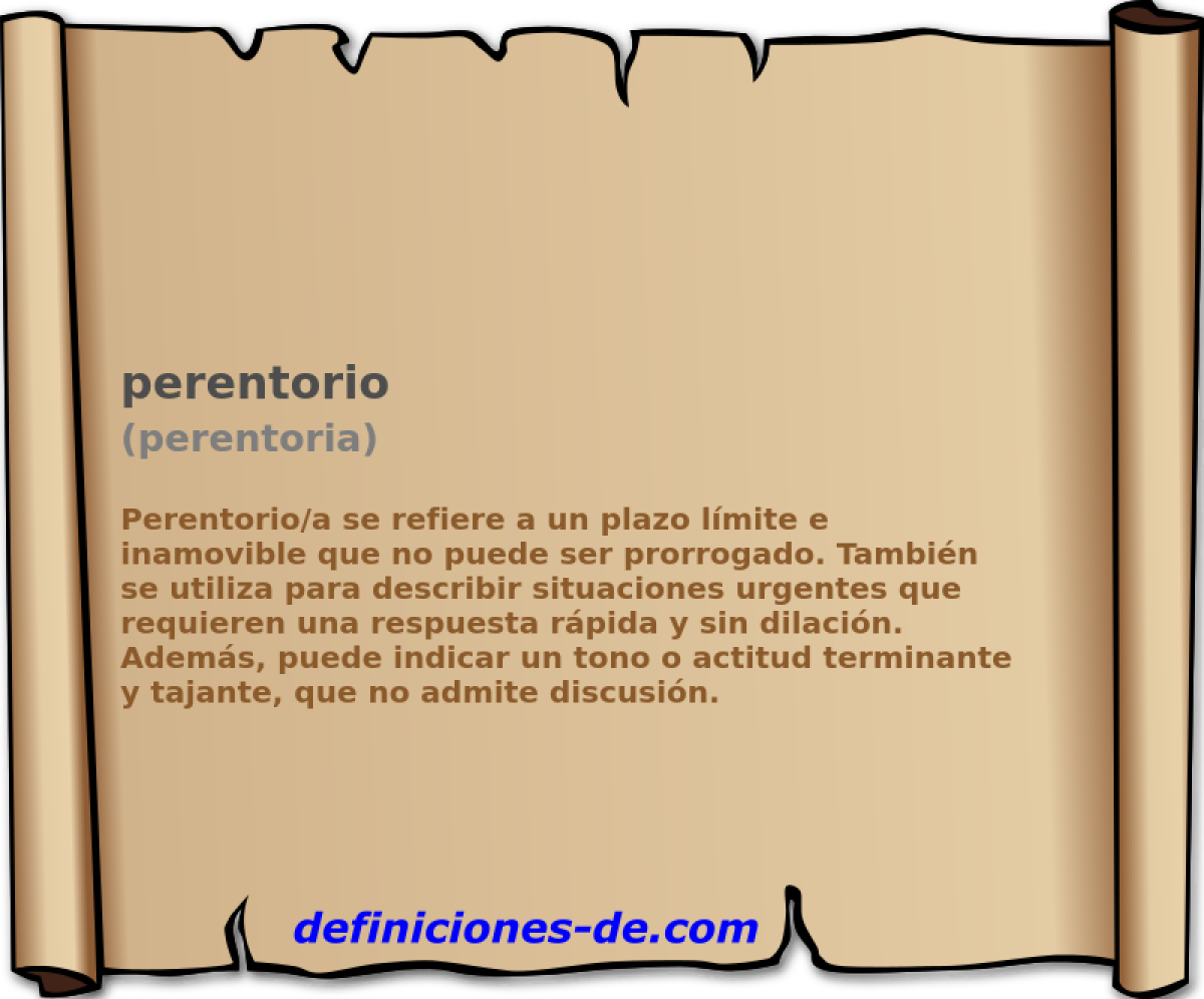 perentorio (perentoria)