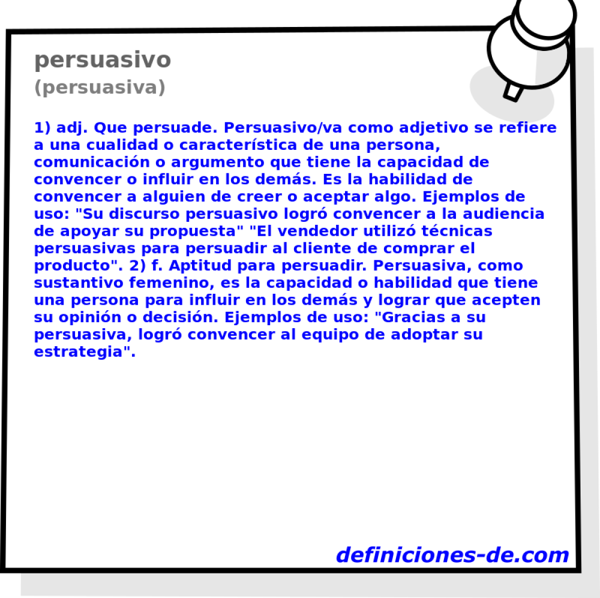 persuasivo (persuasiva)
