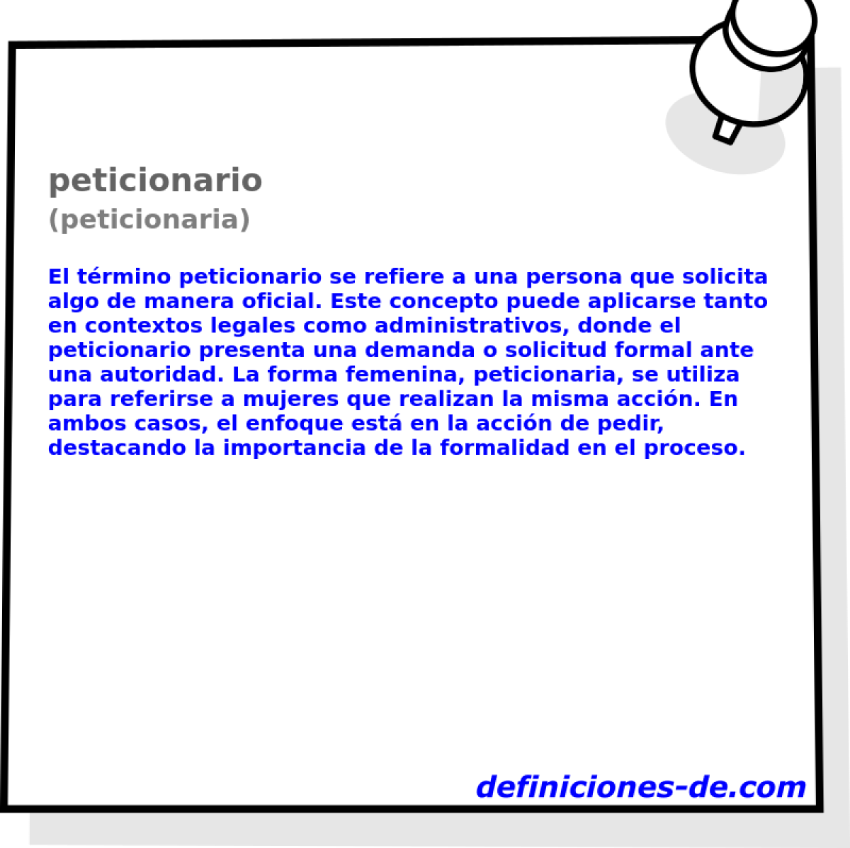 peticionario (peticionaria)