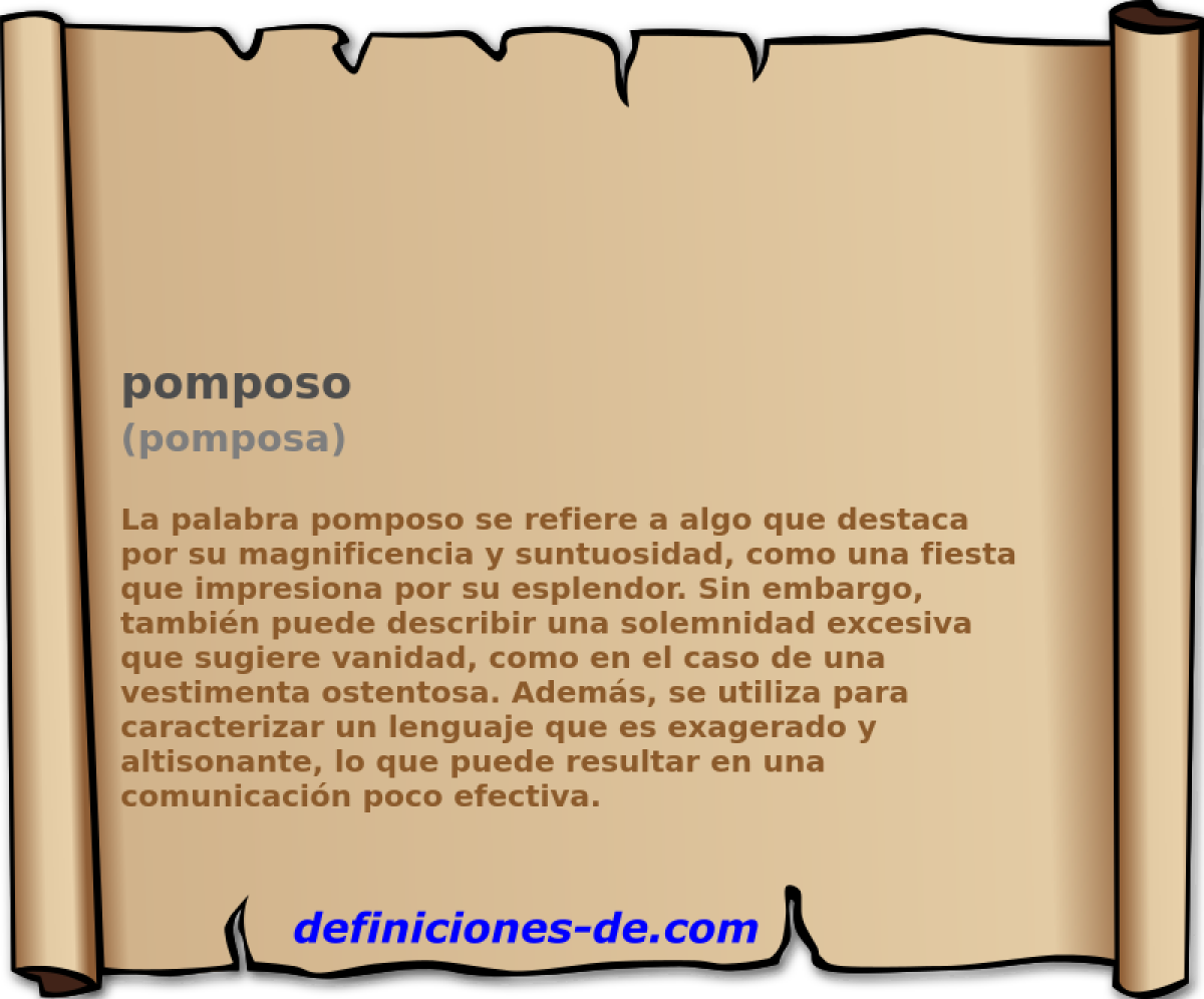 pomposo (pomposa)