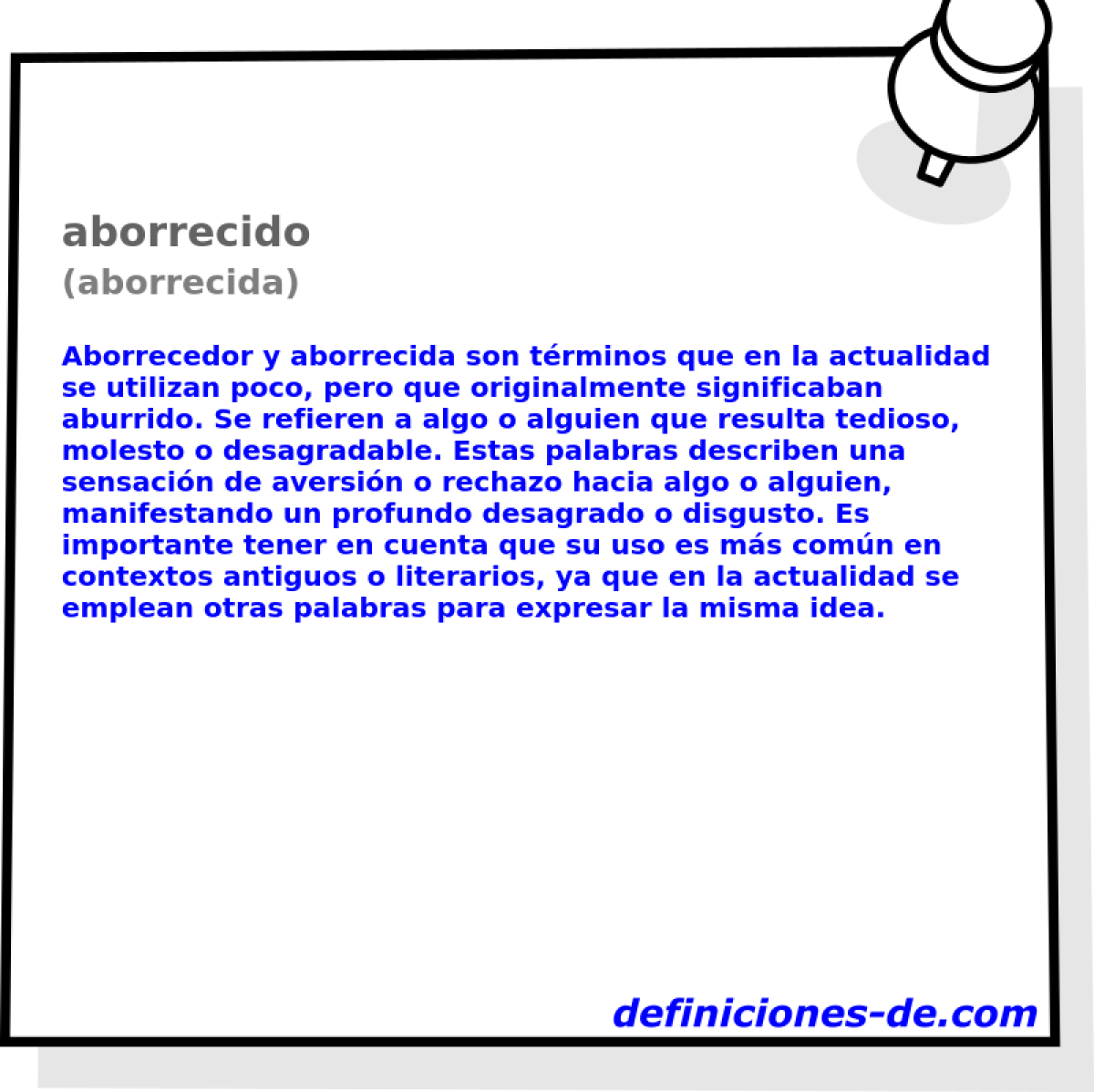 aborrecido (aborrecida)