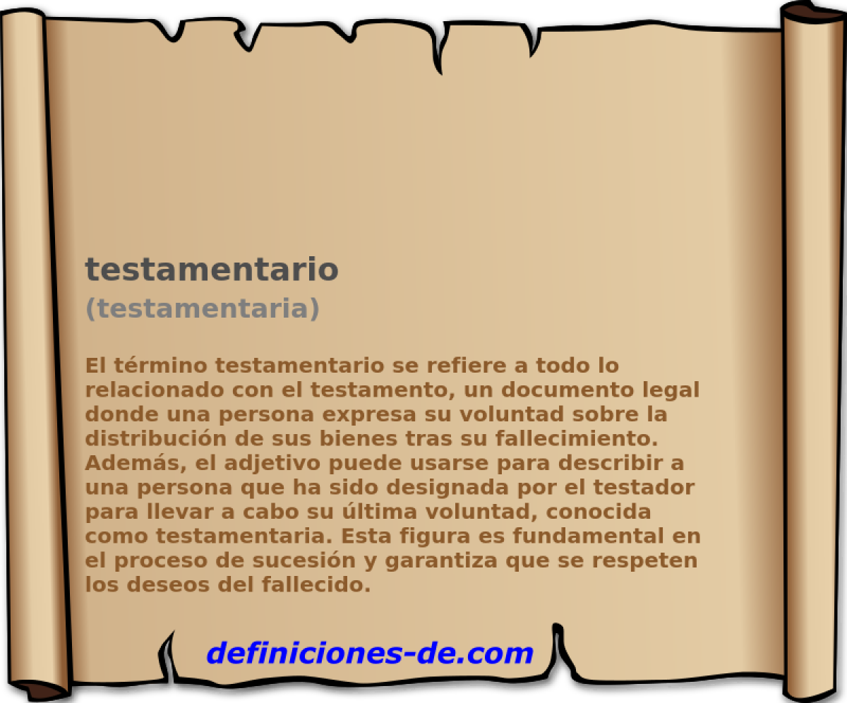 testamentario (testamentaria)