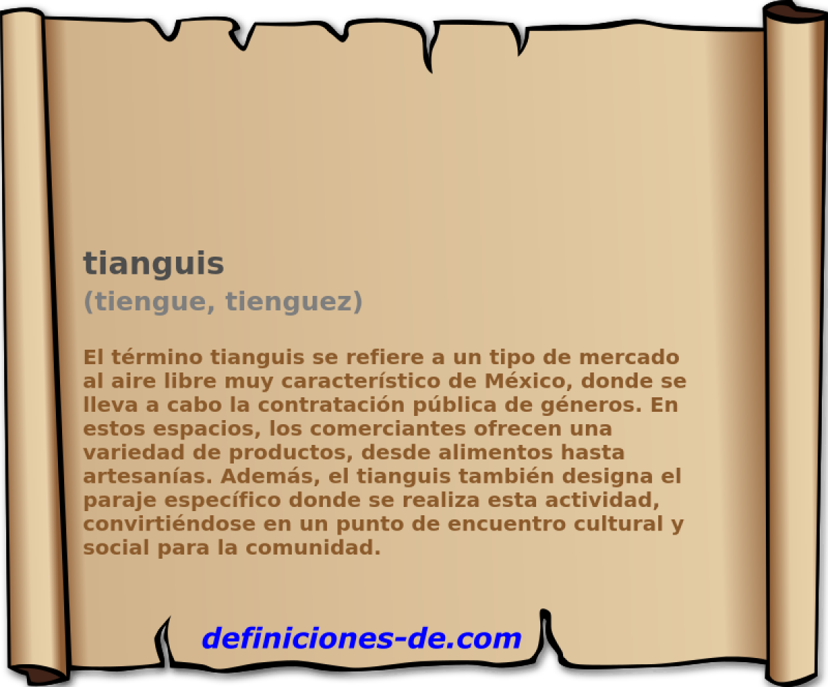 tianguis (tiengue, tienguez)