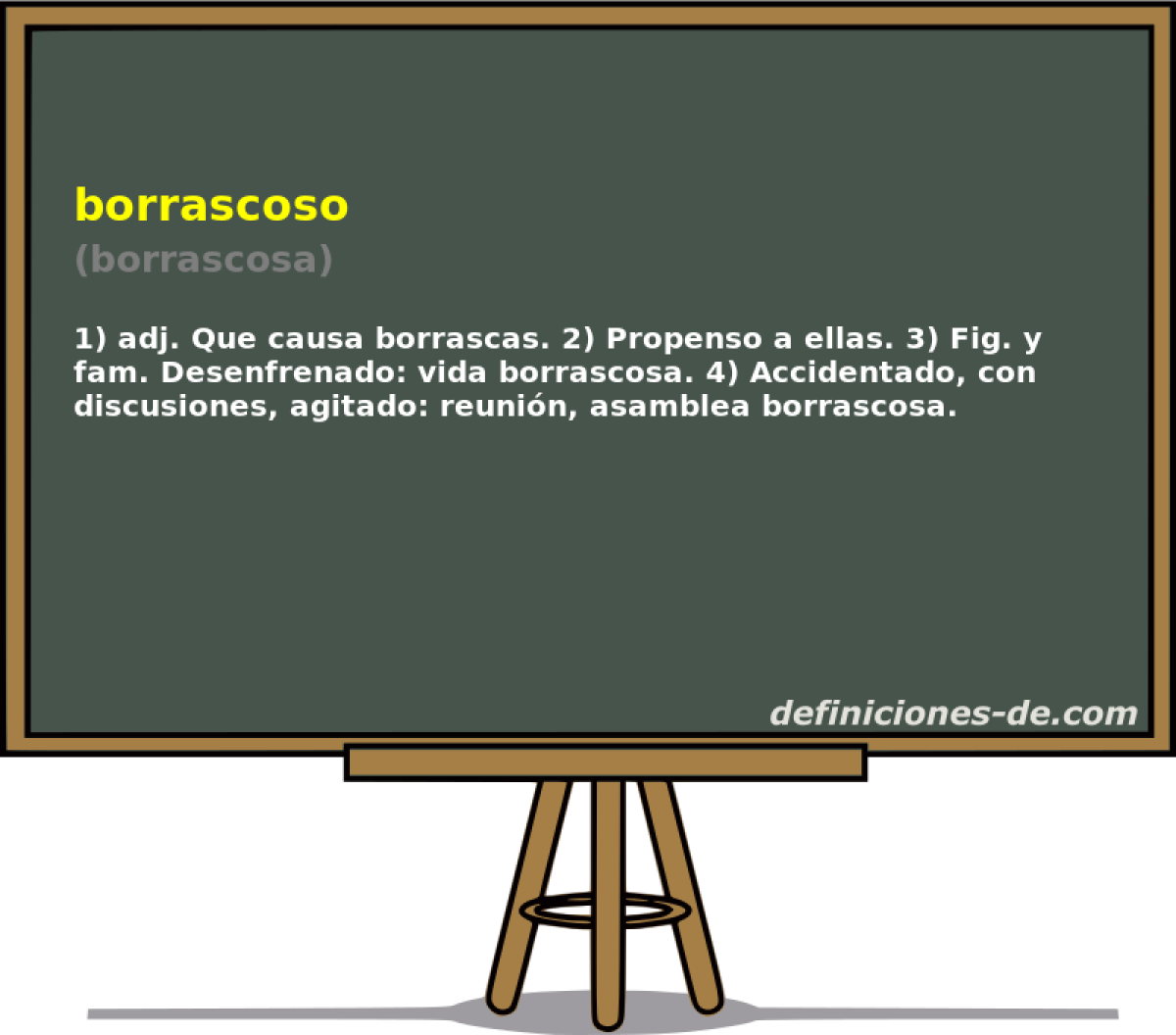 borrascoso (borrascosa)