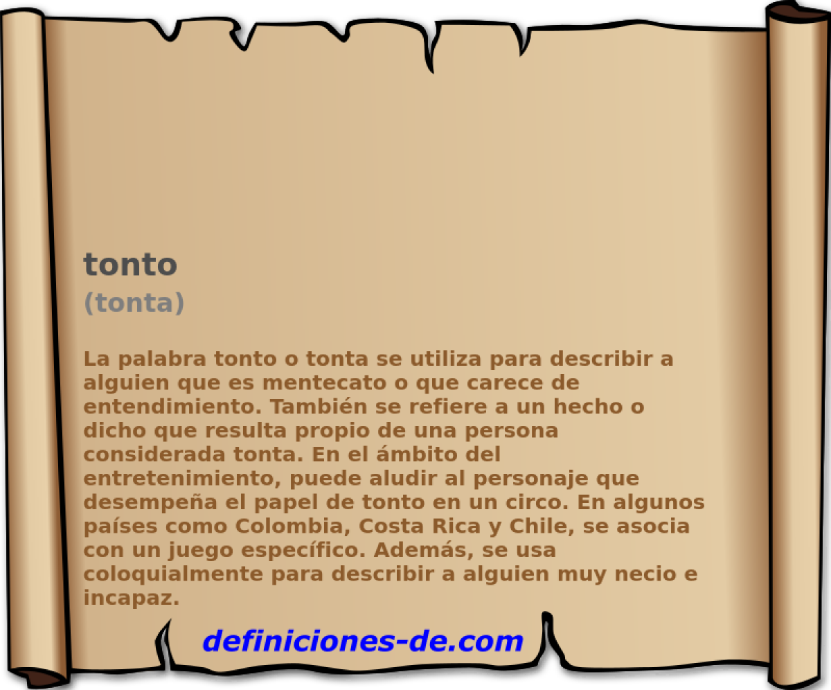 tonto (tonta)