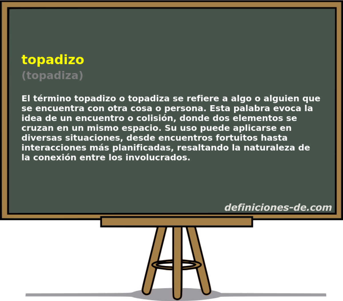 topadizo (topadiza)