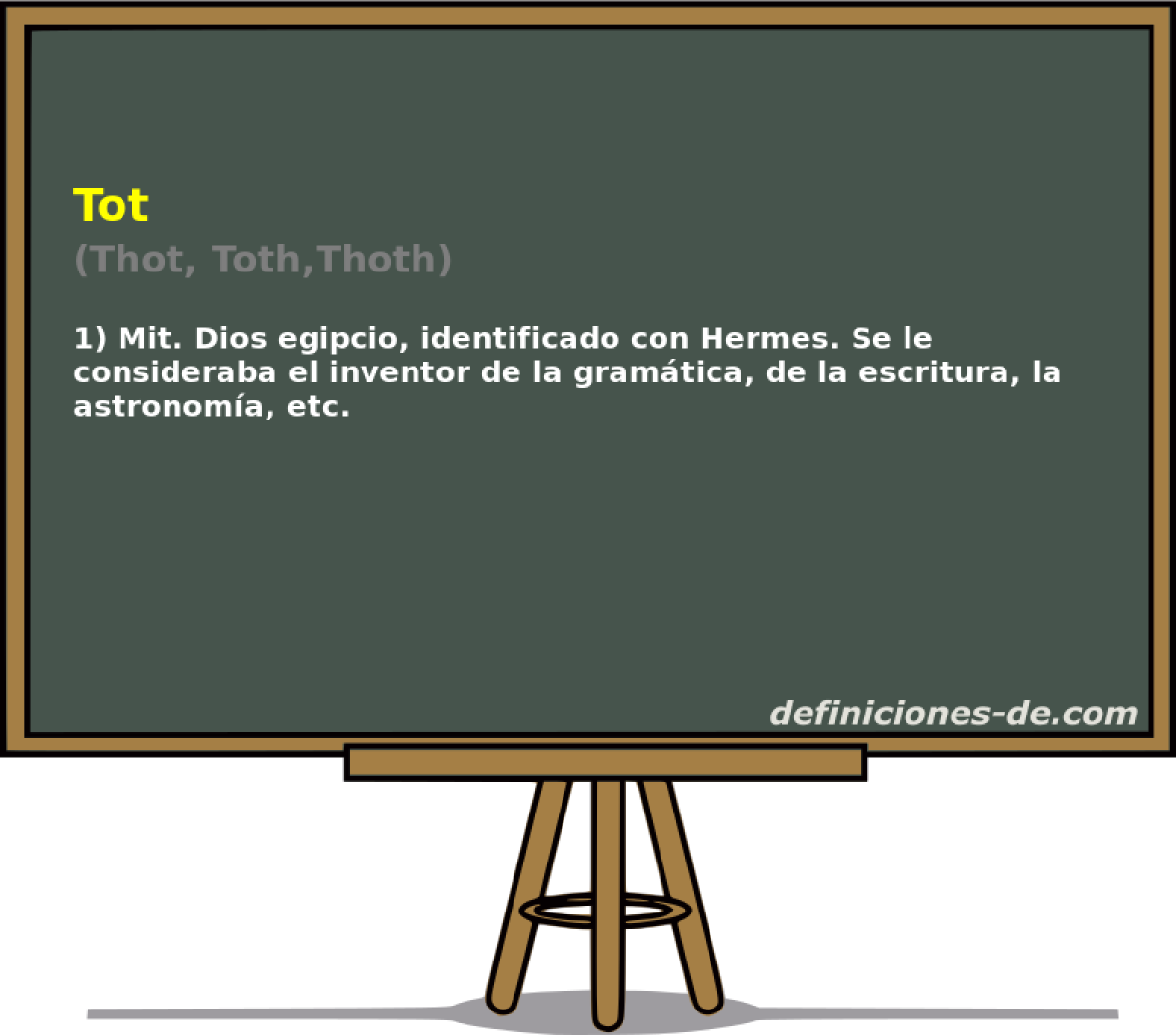 Tot (Thot, Toth,Thoth)