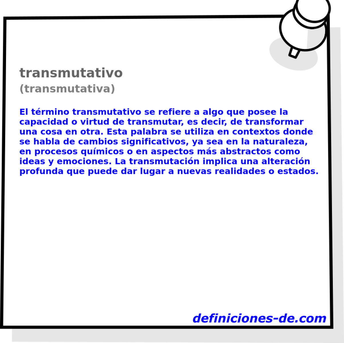 transmutativo (transmutativa)