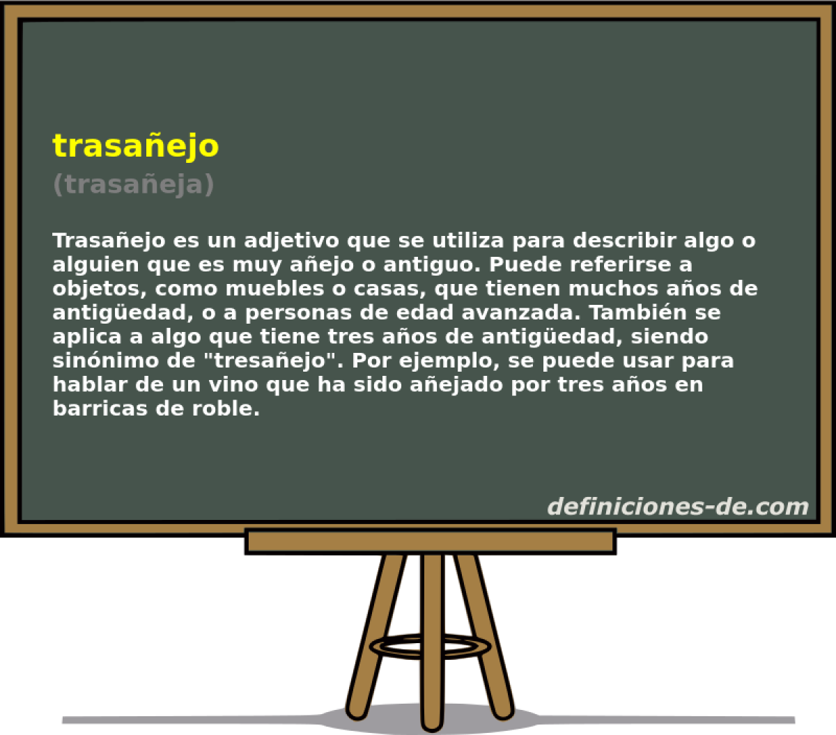 trasañejo (trasañeja)