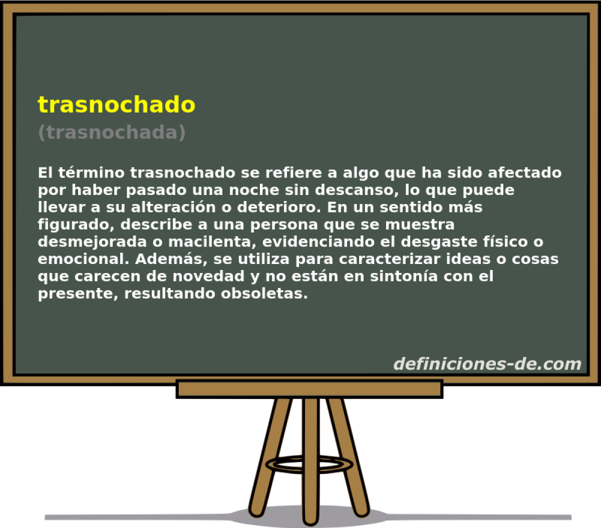 trasnochado (trasnochada)