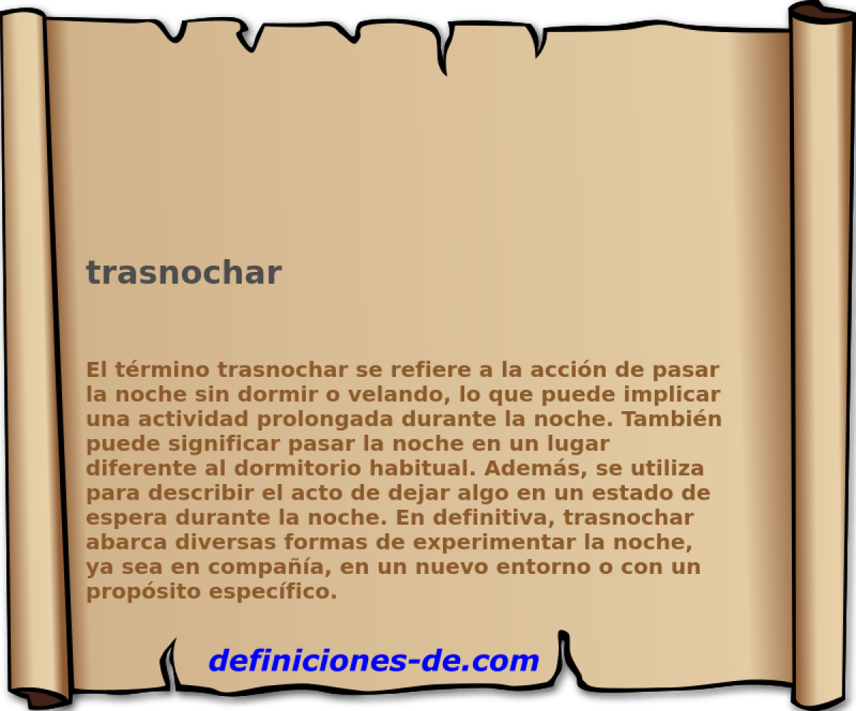 trasnochar 