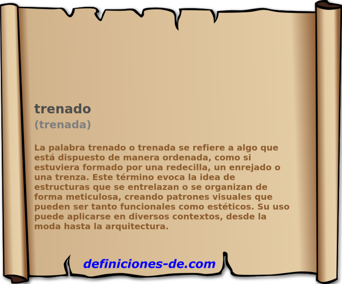 trenado (trenada)